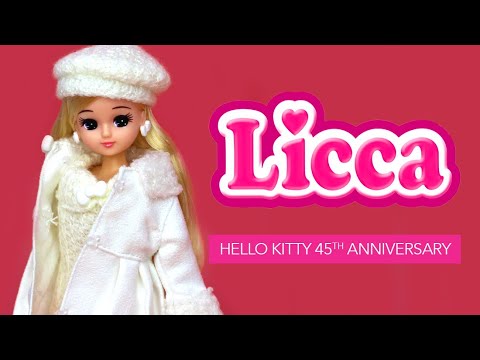 Licca-Chan: Stylish Doll Collection Hello Kitty 45th Anniversary - Unboxing & Review | Buyers Guide