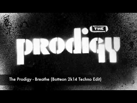 The Prodigy - Breathe (Botteon 2k14 Techno edit) **FreeDownload**