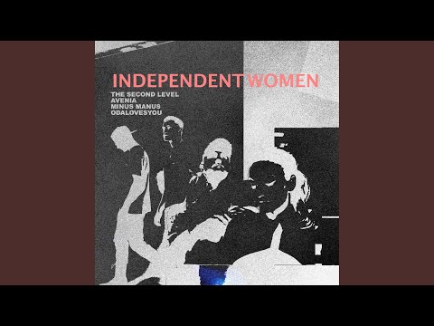 Independent Women (feat. Oda Loves You)