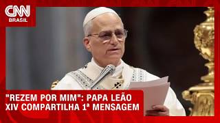 Vídeo: Papa Leão XIV compartilha primeira mensagem após diagnóstico de câncer | CNN 360°