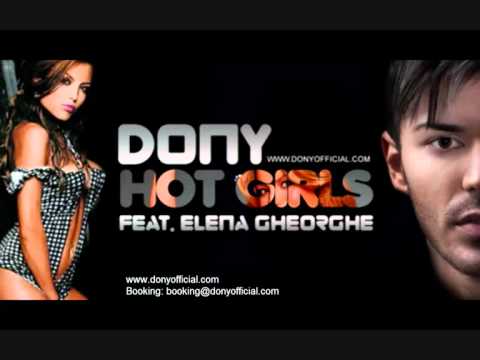 Dony Feat Elena Gheorghe-Hot Girls