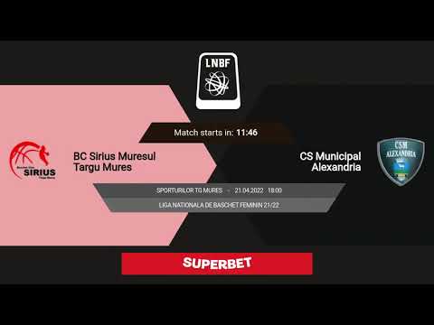 LNBF 2021-2022: BC Sirius Mureșul Târgu Mureș - CSM Alexandria (PLACES 5-6, GAME 2)