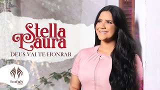 Ouvir Stella Laura | Deus Vai Te Honrar