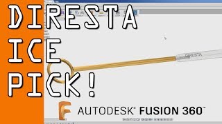 Modeling the DIRESTA Ice Pick in Fusion 360! FF87