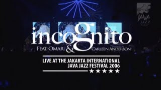 Incognito ft.Omar & Carleen Anderson "Still A Friend Of Mine" at Java Jazz Festival 2006