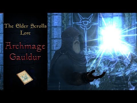 The Lost Legend of Archmage Gauldur - The Elder Scrolls Lore