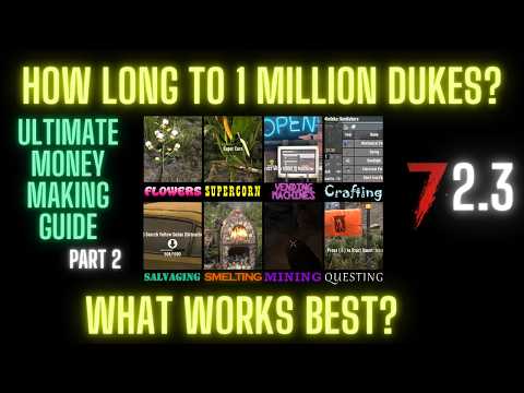 7 Days to Die 2.0 - Tips & Tricks for Making Money Part 2 - All Methods Tested