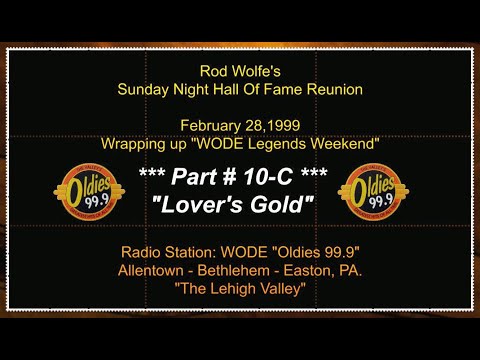 WODE Oldies 99.9 Air Check Legends Weekend - Part 10C of 10 Lovers Gold Sunday Night Hall Of Fame