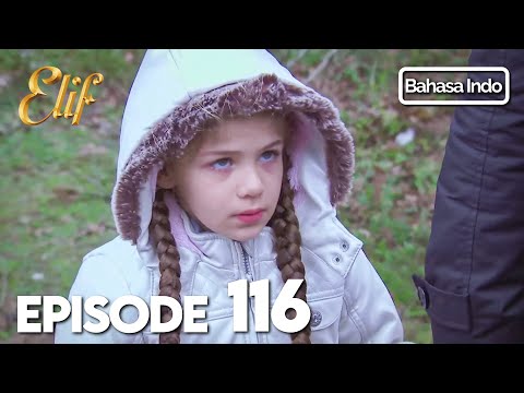Elif Episode 116 | Indonesian Dubbed
