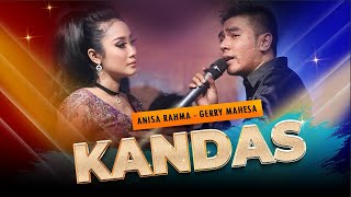 Download lagu Kandas Anisa Rahma feat Gerry Mahesa OM Adella Sek... mp3
