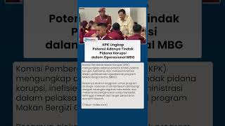 KPK Ungkap Potensi Korupsi dalam Operasional MBG, Sistem Pengawasan Diminta Segera Diperkuat