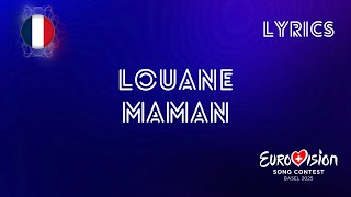 PAROLES / LYRICS | LOUANE - MAMAN | FRANCE EUROVISION 2025