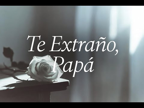 Mi Guerrero en el Cielo, Te Extraño, Papá  #foryou  #love #music #fpy