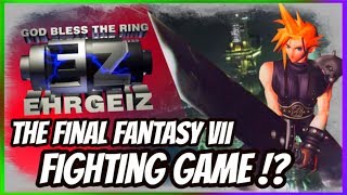 FINAL FANTASY VII The Fighting Game!? - EHRGEIZ HISTORY !!