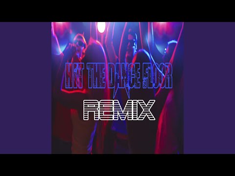 Hit the Dance Floor (Remix)