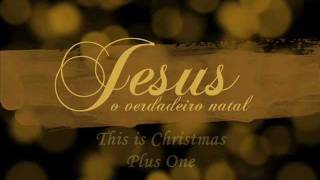 This is Christmas - Plus One - Legendado