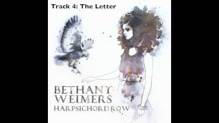 Bethany Weimers - Harpsichord Row - 04 The Letter