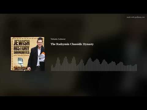 The Radzymin Chassidic Dynasty