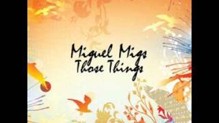 Mesmerized - Miguel Migs featuring LT (Aya)