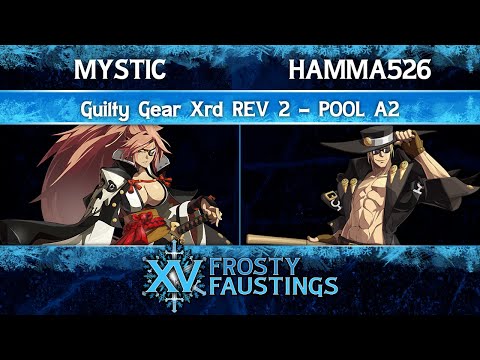 Frosty Faustings XV 2023 Pool A2 - Mystic (Baiken) vs hamma526 (Johnny, Sin) - Guilty Gear Xrd REV 2