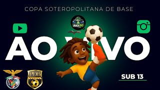 JOGO AO VIVO: BENFICA X PDB SUB13 | COPA SOTEROPOLITANA DE BASE 2026