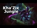 A Diamond In The Rough Episode 19 Kha Zix Jungle