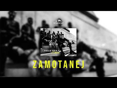 KELEVERA - ZAMOTANEJ prod. Mubz Got Beats
