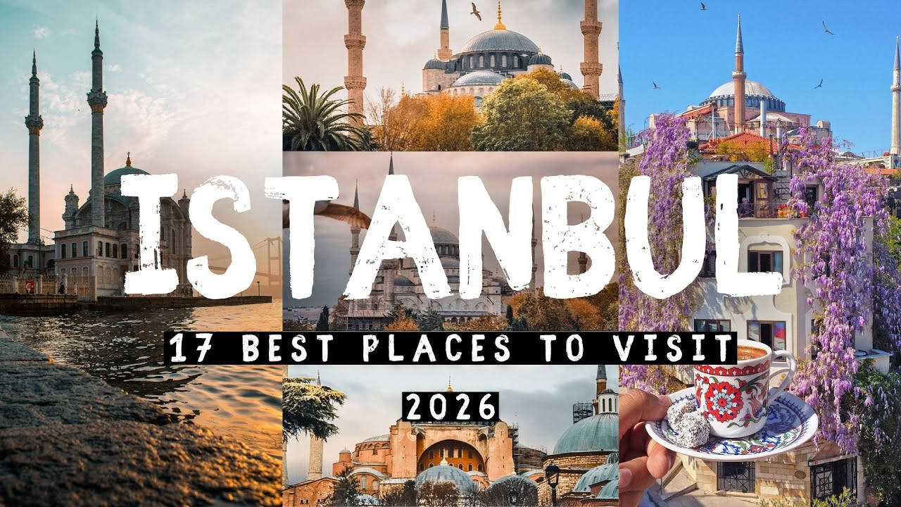 17 Best Places to Visit in Istanbul 2025 - Best Things to do in Istanbul Turkey 