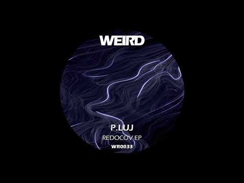 P.Luj - Redocov (Original Mix