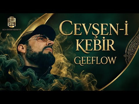 Geeflow - Cevşen-i Kebir (Official Music Video)