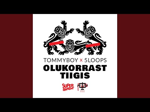 Tommyboy x 5LOOPS (Olukorrast tiigis)