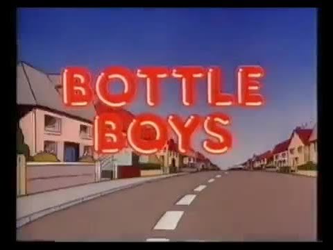 Bottle Boys - Theme / Opening