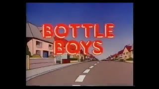 Bottle Boys - Theme / Opening