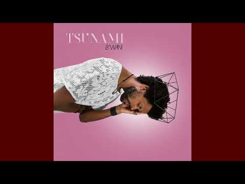 B’WANI - TSUNAMI