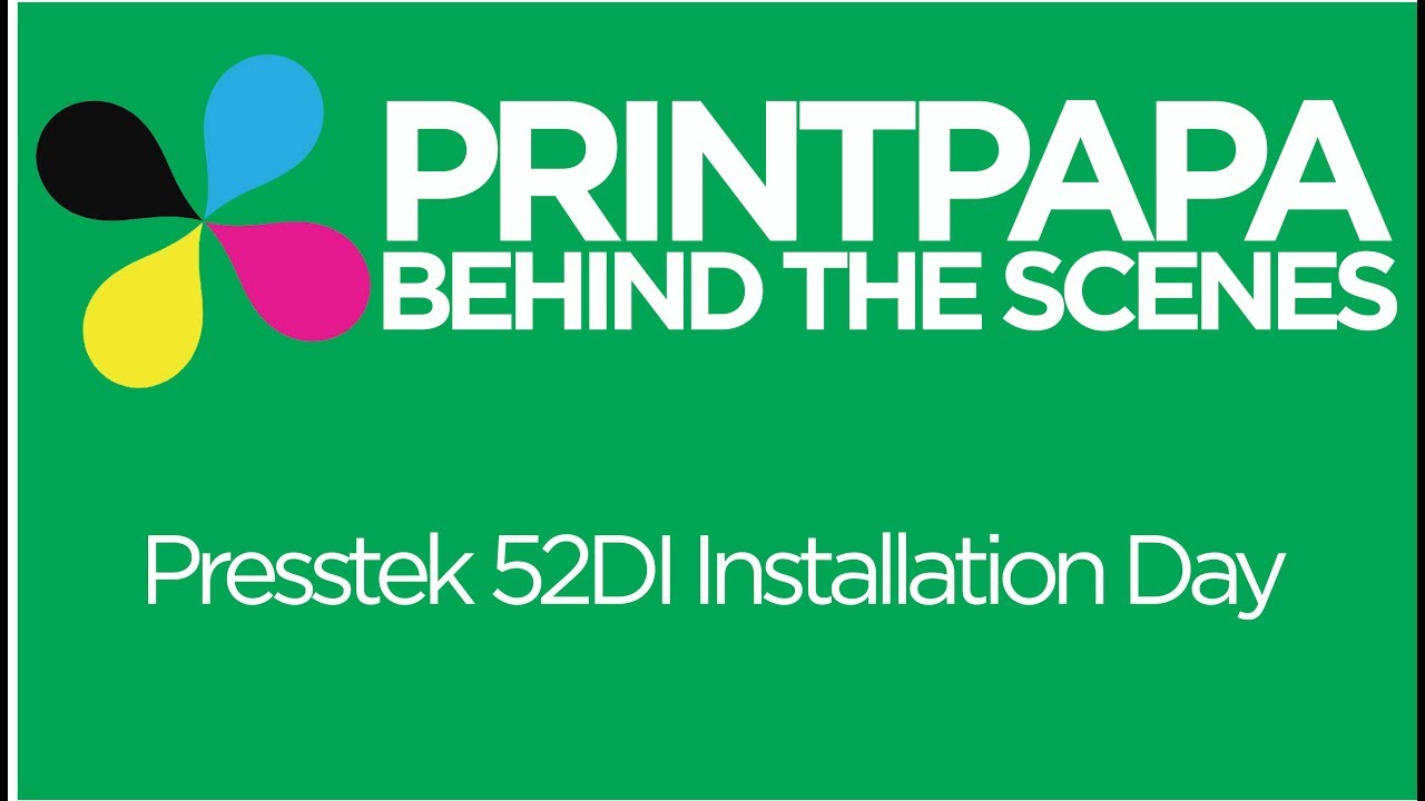 PrintPapa Behind the Scene - Presstek 52DI Installation