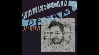Karl Blau - Maherican Dream ((FULL ALBUM))