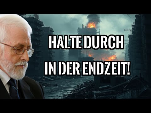 Karl-Hermann Kauffmann: Halte durch in der Endzeit! #jesus #predigt #endzeit #kirche