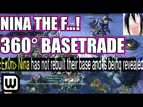 Starcraft 2 NINA THE HECK?! 360 DEGREE BASETRADE NOSCOPE