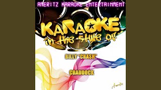 You Rubbed It in All Wrong (In the Style of Billy "Crash" Craddock) (Karaoke Version)