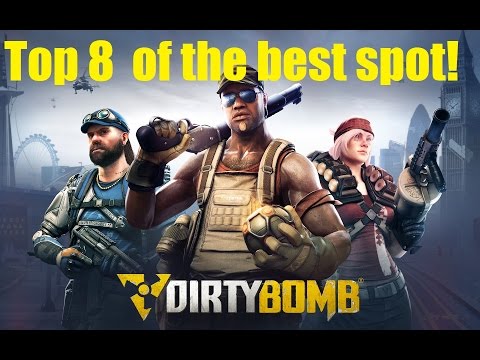 Top 8 of the best spot in Dirty Bomb