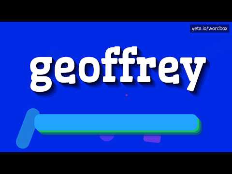 GEOFFREY - HOW TO PRONOUNCE IT!?
