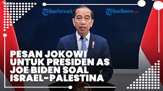 Download lagu Pesan Jokowi untuk Presiden AS Joe Biden Soal Israel-Palestina Usai Hadiri KTT OKI mp3 Download lagu Pesan Jokowi untuk Presiden AS Joe Biden Soal Israel-Palestina Usai Hadiri KTT OKI mp3