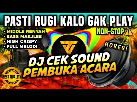 [HD MUSIC] DJ CEK SOUND NONSTOP EVENT OPENING 🔊