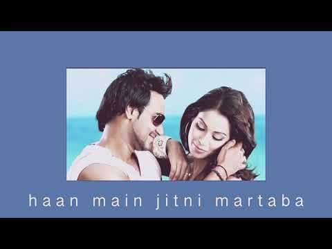 HAAN MAIN JITNI MARTABA | slowed + reverb | use headphones
