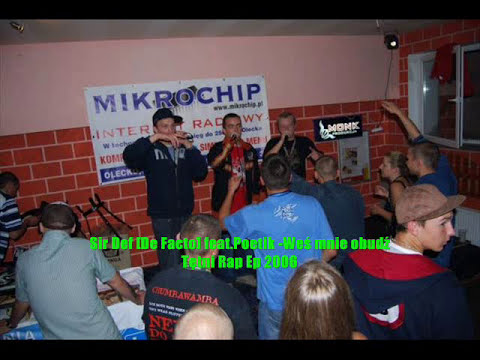 SirDef feat.Poetik -Weś mnie obudź [Tętni Rap Ep] 2006