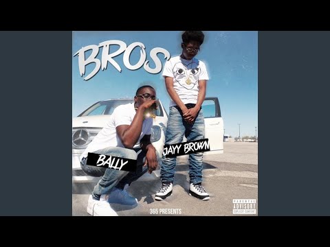 Bros (feat. Bally)