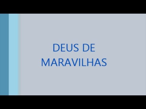 Deus De Maravilhas - Igreja Cristã Maranata
