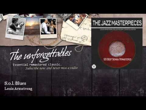 Louis Armstrong - S.o.l. Blues