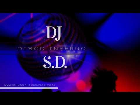 DJ S.D. - Disco Inferno