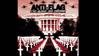 Anti-flag ~ This is the end (for you my friend)